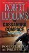 [Covert-One 02] • Robert Ludlum's the Cassandra Compact